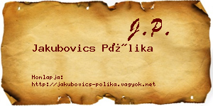 Jakubovics Pólika névjegykártya